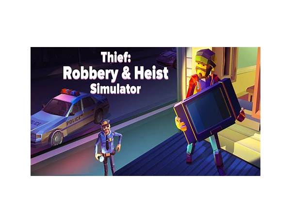 Heist Thief Robbery - Sneak Simulator for Android - Download the APK from Habererciyes